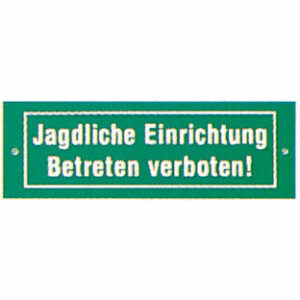 Schild Jagdliche Einrichtung